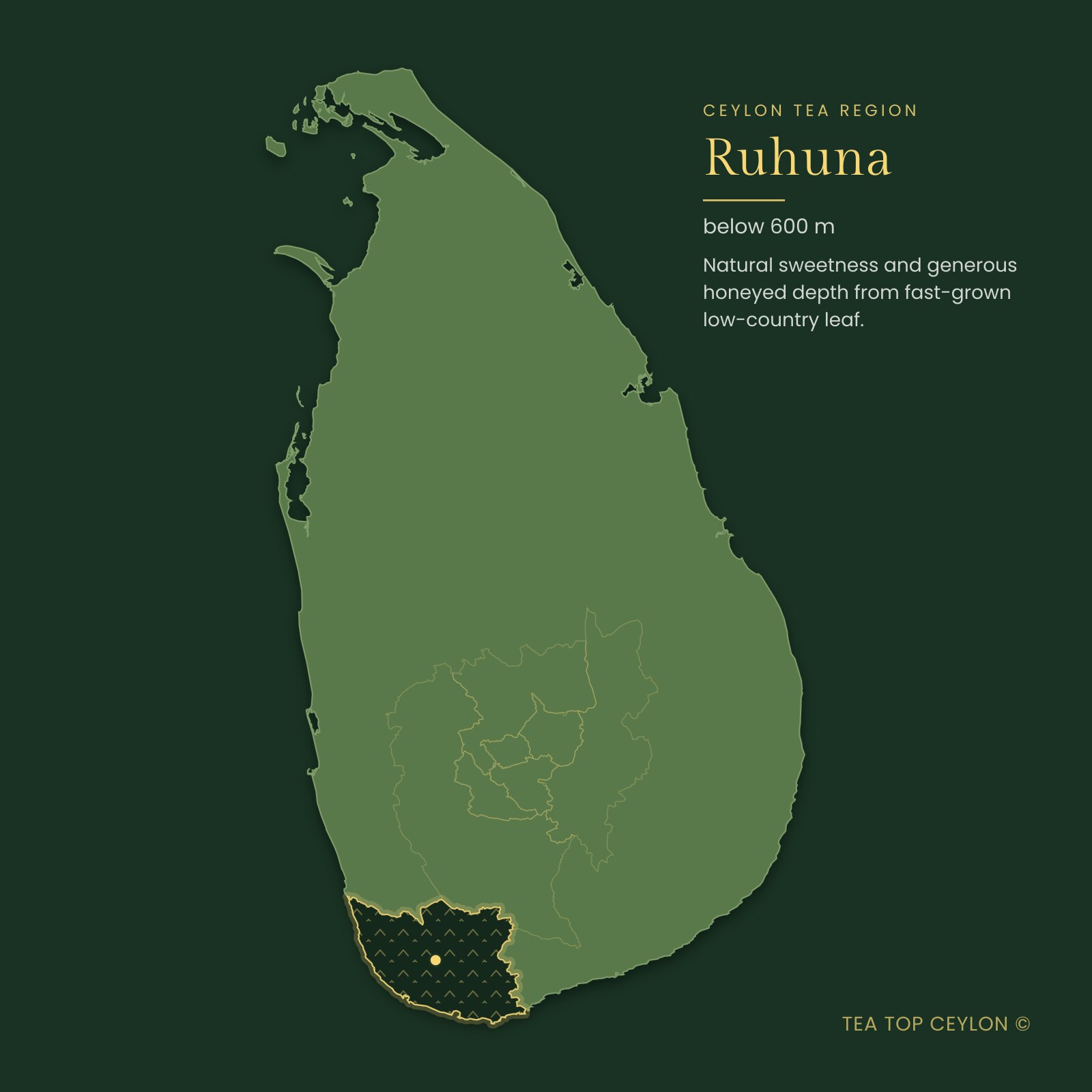 Map of Sri Lanka highlighting the Ruhuna tea region where Royal Indulgence is grown